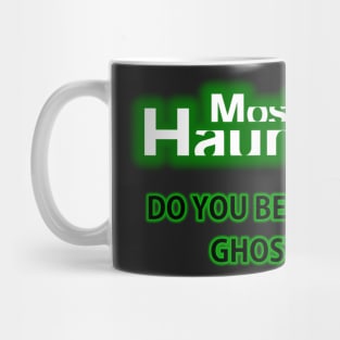 Most Haunted Mug